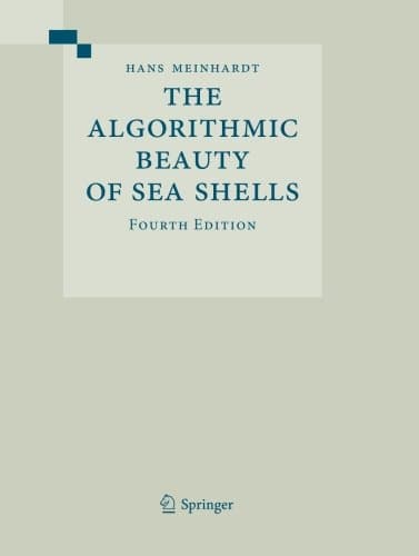 The Algorithmic Beauty of Sea Shells (The Virtual Laboratory)