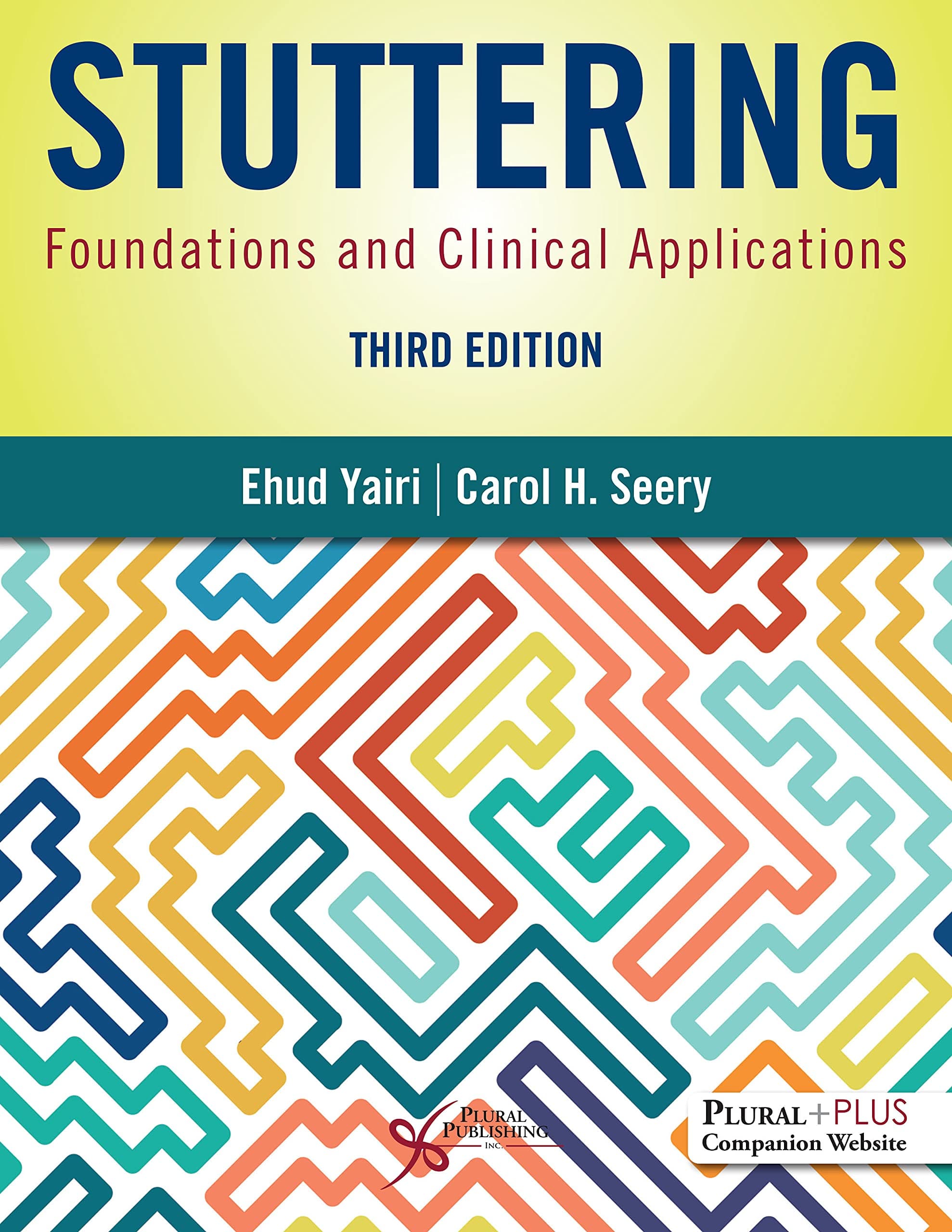 Stuttering: Foundations and Clinical Applications