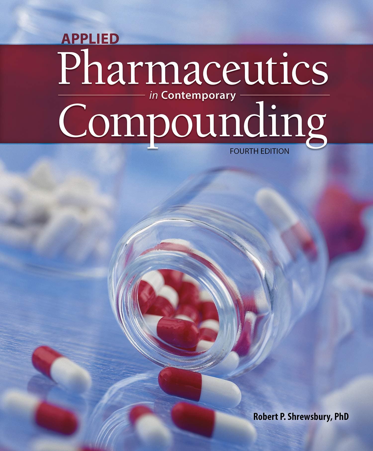 Applied Pharmaceutics and Contemporary Compunding
