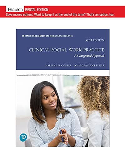 Clinical Social Work Practice: An Integrated Approach [RENTAL EDITION]