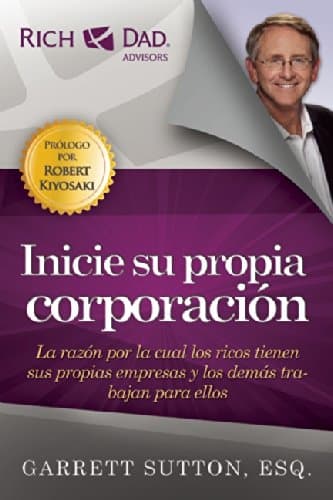 Inicie su propia corporacion (Spanish Edition)
