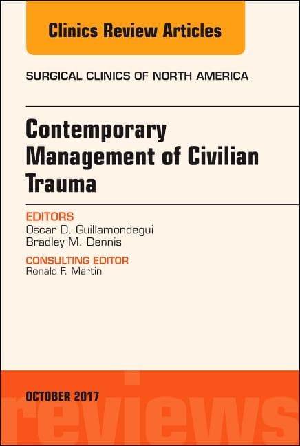 Trauma, an Issue of Surgical Clinics: Volume 97-5