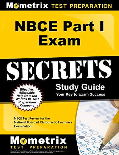 NBCE Part I Exam Secrets Study Guide: NBCE Test Review for the National Board of Chiropractic Examiners Examination (Secrets (Mometrix))