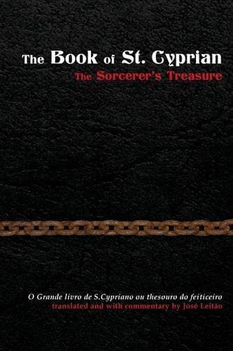 The Book of St. Cyprian: The Sorcerer's Treasure