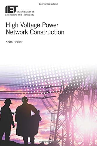 High Voltage Power Network Construction (Energy Engineering)