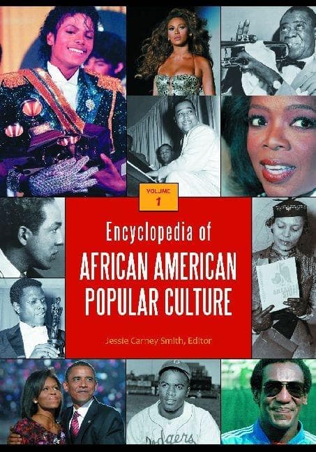 Encyclopedia of African American Popular Culture: [4 Volumes]