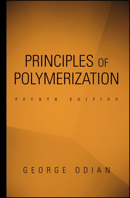 Principles of Polymerization (Revised)