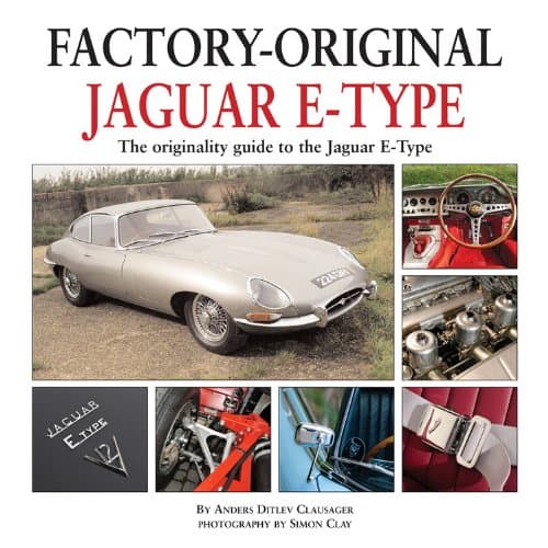 Jaguar E-Type: The Originality Guide to the Jaguar E-Type  (Factory-Original)