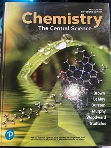 Chemistry: The Central Science, 15e [AP Edition], 15th Edition