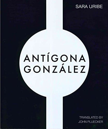 Antigona Gonzalez