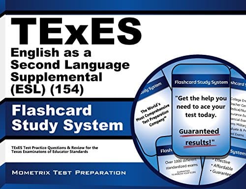 TExES English as a Second Language Supplemental (ESL) (154) Flashcard Study System: TExES Test Practice Questions & Review for the Texas Examinations of Educator Standards (Cards)