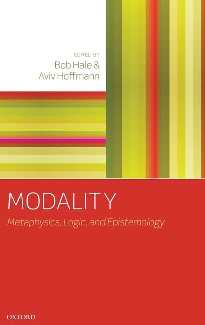 Modality: Metaphysics, Logic, and Epistemology