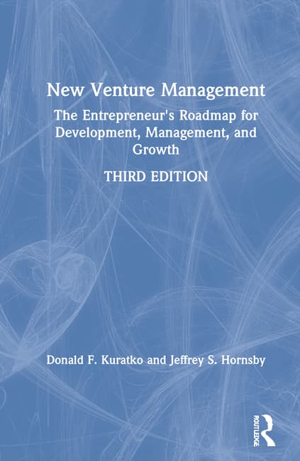 New Venture Management: The Entrepreneur's Roadmap for Development, Management, and Growth