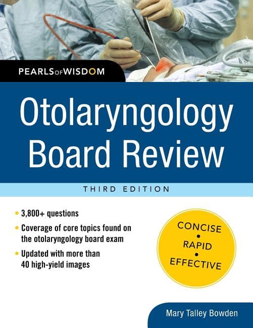 Otolaryngology Board Review