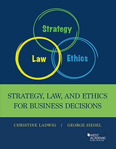 Strategy, Law and Ethics for Business Decisions (Higher Education Coursebook)