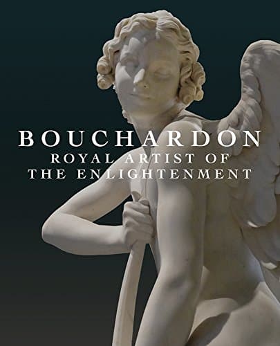 Bouchardon: Royal Artist of the Enlightenment
