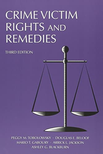 Crime Victim Rights and Remedies