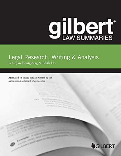 Gilbert Law Summary on Legal Research, Writing & Analysis (Gilbert Law Summaries)