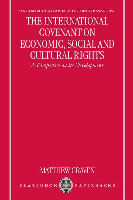 The International Covenant on Economic, Social, and Cultural Rights: A Perspective on Its Development (Revised)