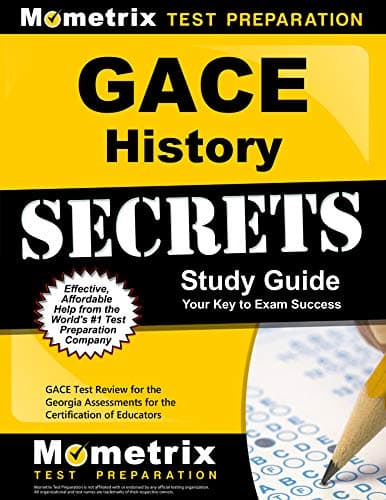 GACE History Secrets Study Guide: GACE Test Review for the Georgia Assessments for the Certification of Educators