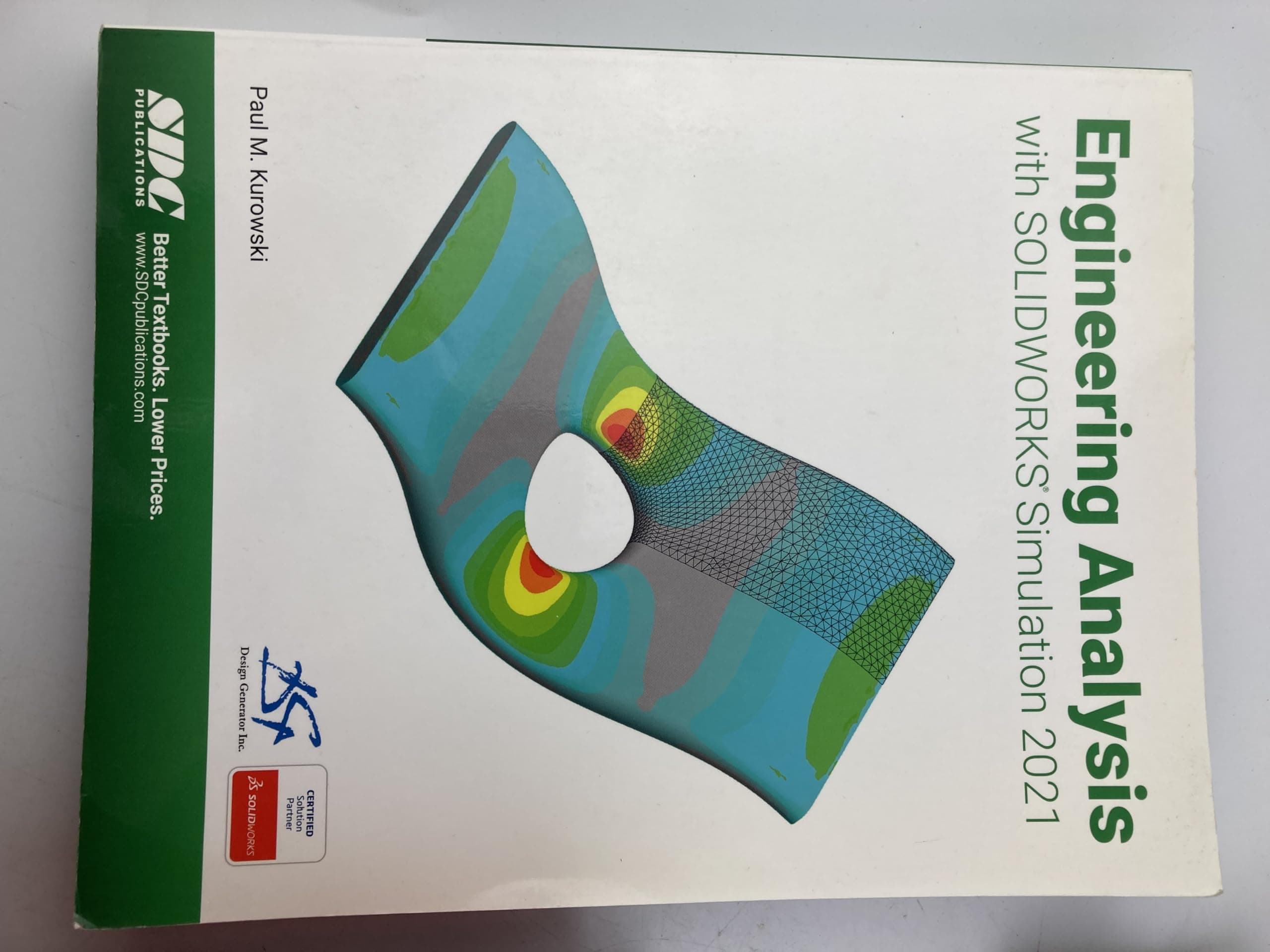 Engineering Analysis with Solidworks Simulation 2021