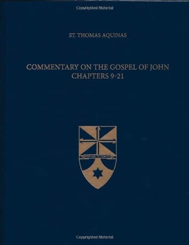 Commentary on the Gospel of John 9-21 (Latin-English Edition)