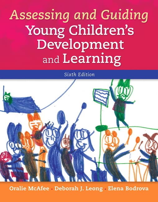 Assessing and Guiding Young Children's Development and Learning (Revised)