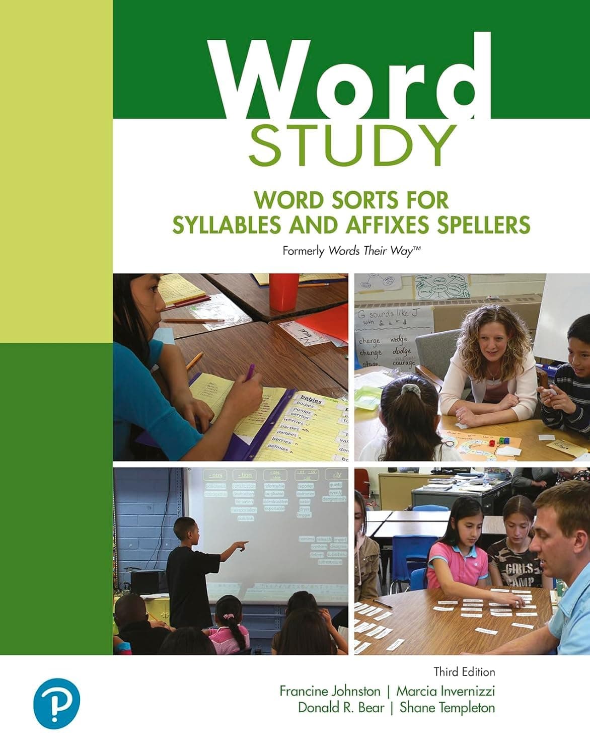 Word Study: Word Sorts for Syllables and Affixes Spellers (Formerly Words Their Way(tm))