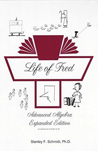 Life of Fred Advanced Algebra Expanded Edition