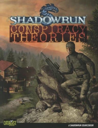 Shadowrun Conspiracy Theories