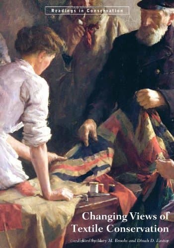 Changing Views of Textile Conservation (Readings in Conservation)
