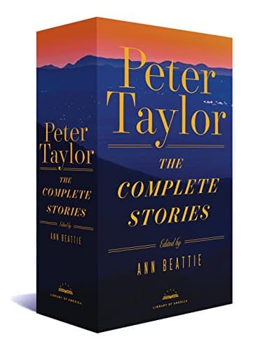 Peter Taylor: The Complete Stories (Library of America)