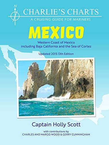Charlie's Charts: WESTERN COAST OF MEXICO AND BAJA
