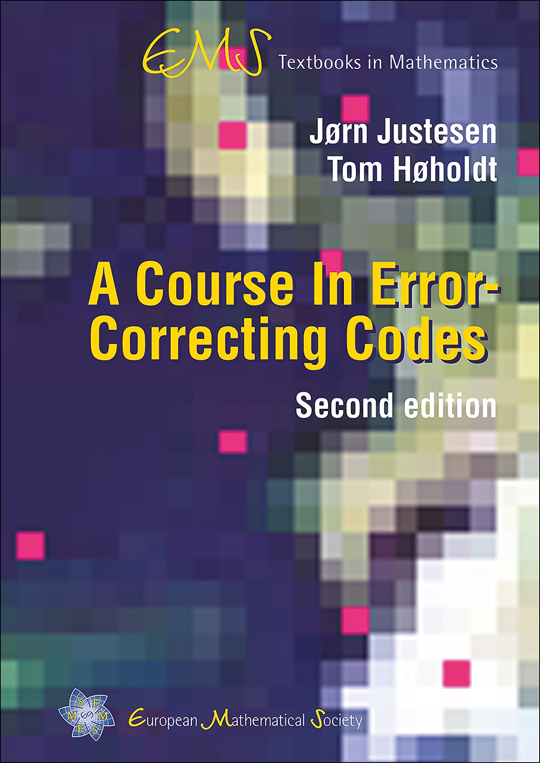 A Course in Error-Correcting Codes (EMS Textbooks in Mathematics)