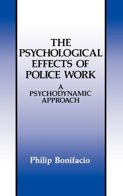 The Psychological Effects of Police Work: A Psychodynamic Approach (1991)