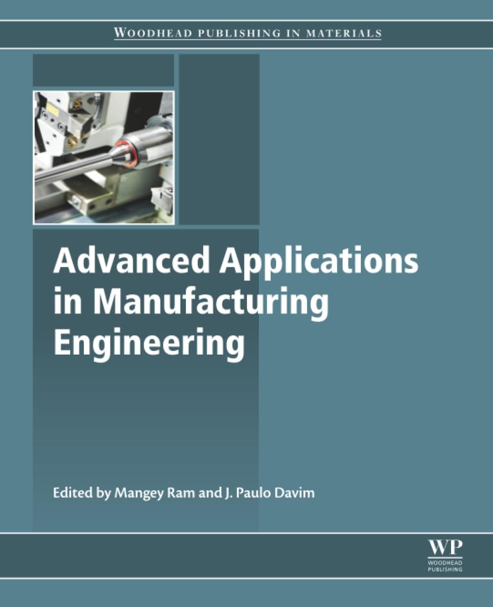 Advanced Applications in Manufacturing Engineering