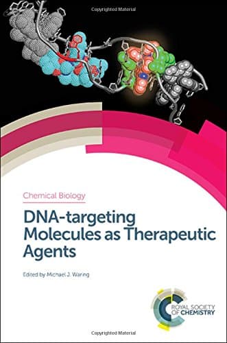 DNA-targeting Molecules as Therapeutic Agents (Chemical Biology)