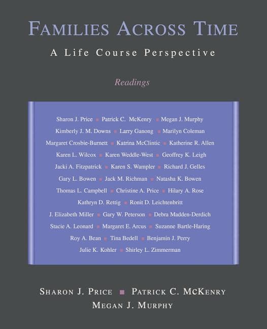 Families Across Time: A Life Course Perspective: Readings