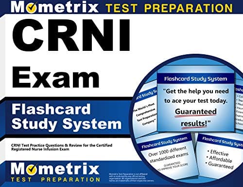 CRNI Exam Flashcard Study System: CRNI Test Practice Questions & Review for the Certified Registered Nurse Infusion Exam (Cards)