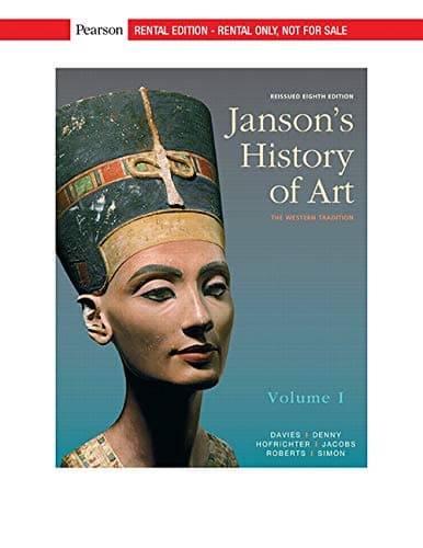 Janson's History of Art: The Western Tradition, Reissued Edition, Volume 1 [RENTAL EDITION]