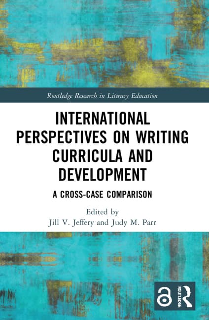 International Perspectives on Writing Curricula and Development: A Cross-Case Comparison
