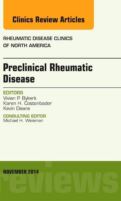 Preclinical Rheumatic Disease, an Issue of Rheumatic Disease Clinics: Volume 40-4