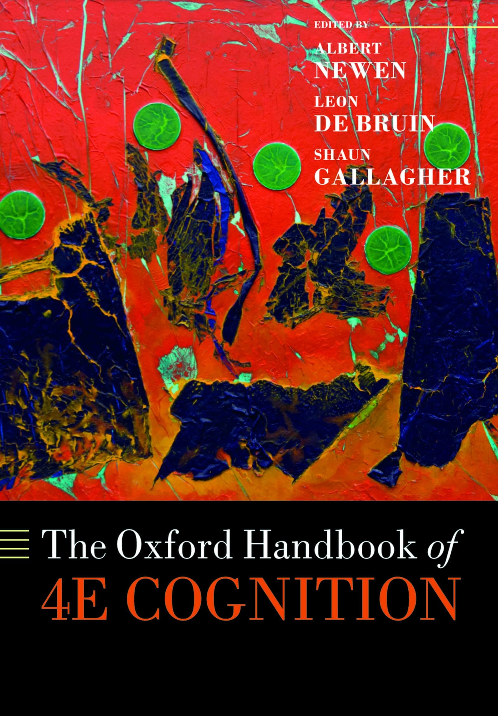 The Oxford Handbook of 4E Cognition (Oxford Library of Psychology)