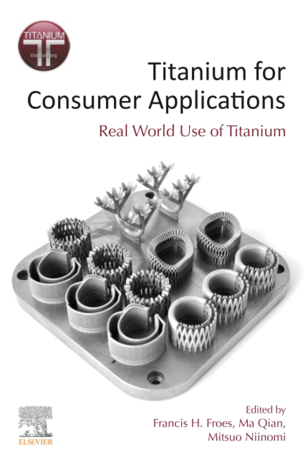 Titanium for Consumer Applications: Real-World Use of Titanium