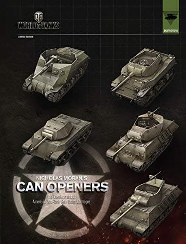 Can Openers: The Development of American Anti-Tank Gun Motor Carriages