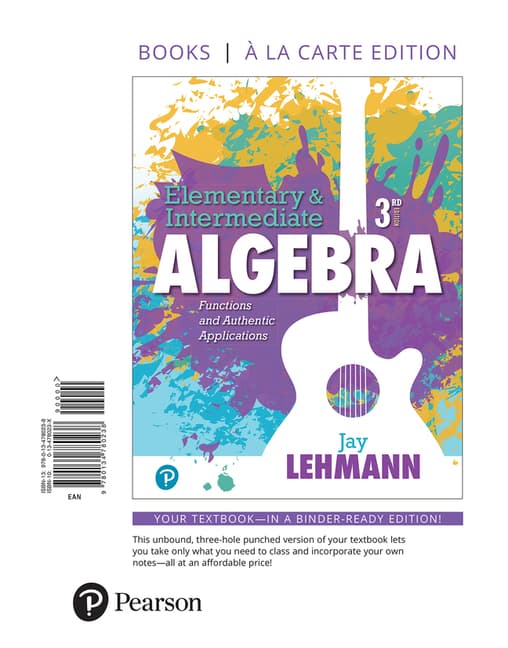Elementary & Intermediate Algebra: Functions and Authentic Applications