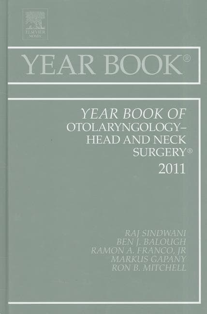 Year Book of Otolaryngology - Head and Neck Surgery 2011: Volume 2011