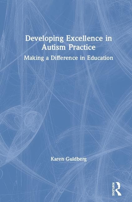 Developing Excellence in Autism Practice: Making a Difference in Education