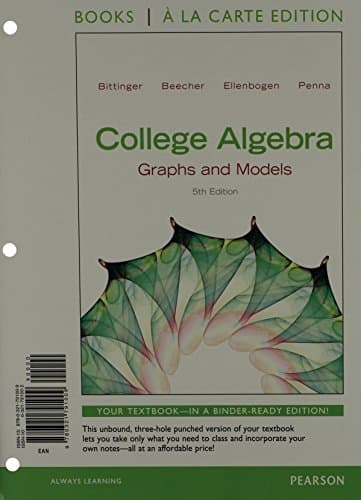 College Algebra: Graphs and Models, Books a la Carte Edition