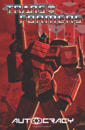 Transformers: Autocracy